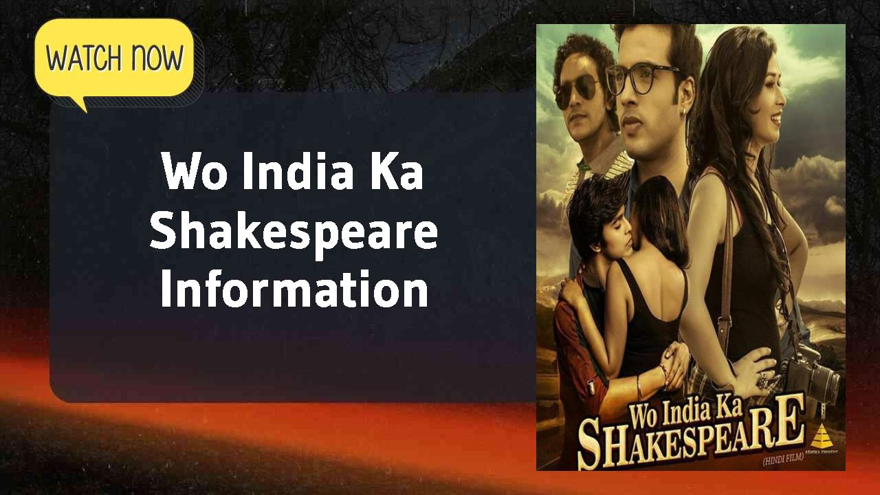 Wo India Ka Shakespeare